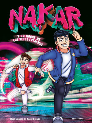 cover image of Nakar y la noche de retos extremos